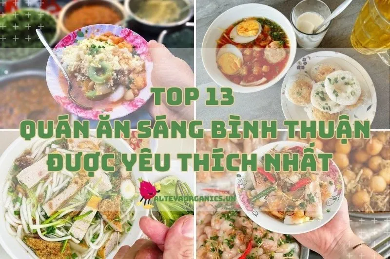 Bật Mí 13 Quán Ăn Sáng Bình Thuận Được Yêu Thích Nhất 2024